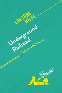 Underground Railroad von Colson Whitehead_cover