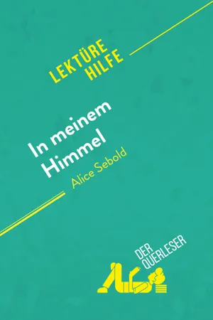 In meinem Himmel von Alice Sebold (Lektürehilfe)