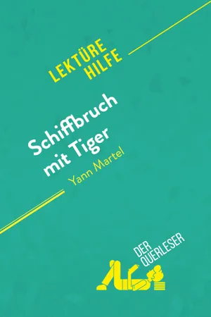 Schiffbruch mit Tiger von Yann Martel (Lektürehilfe)