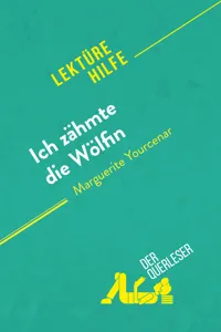 Ich zähmte die Wölfin von Marguerite Yourcenar_cover