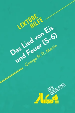 Das Lied von Eis und Feuer (5-6) von George R. R. Martin (Lektürehilfe)