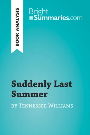 Suddenly Last Summer by Tennessee Williams (Book Analysis)