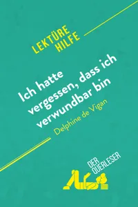 Ich hatte vergessen, dass ich verwundbar bin von Delphine de Vigan_cover