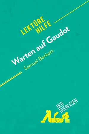 Warten auf Godot von Samuel Beckett (Lektürehilfe)