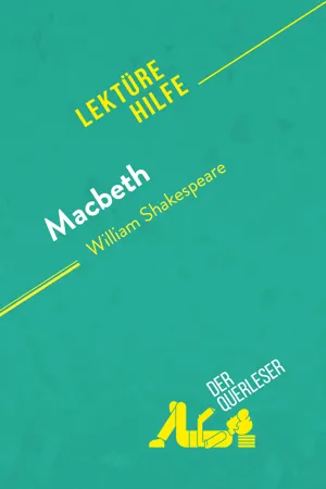 Macbeth von William Shakespeare (Lektürehilfe)