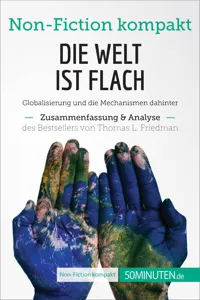 Die Welt ist flach. Zusammenfassung & Analyse des Bestsellers von Thomas L. Friedman_cover