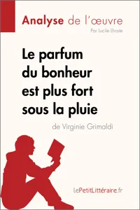 Le parfum du bonheur est plus fort sous la pluie de Virginie Grimaldi_cover