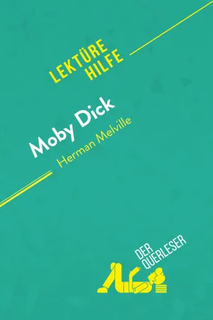 Moby Dick von Herman Melville (Lektürehilfe)