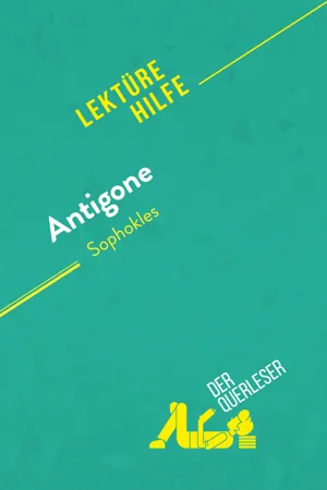 Antigone von Sophokles (Lektürehilfe)