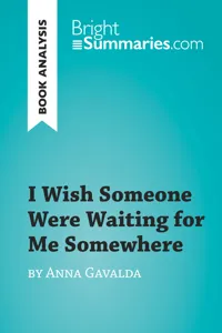 I Wish Someone Were Waiting for Me Somewhere by Anna Gavalda_cover