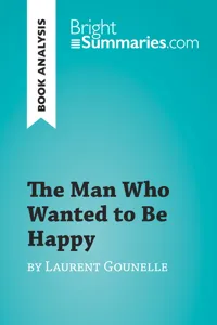 The Man Who Wanted to Be Happy by Laurent Gounelle_cover