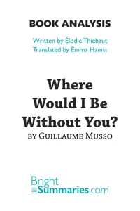 Where Would I Be Without You? by Guillaume Musso_cover