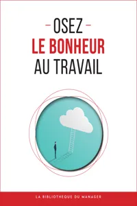 Osez le bonheur au travail_cover