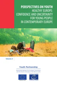 Healthy Europe: confidence and uncertainty for young people in contemporary Europe_cover
