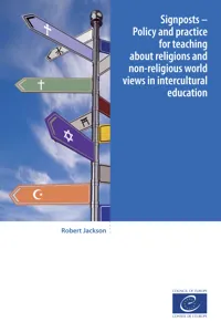 Signposts - Policy and practice for teaching about religions and non-religious world views in intercultural education_cover