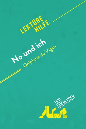 No und ich von Delphine de Vigan (Lektürehilfe)