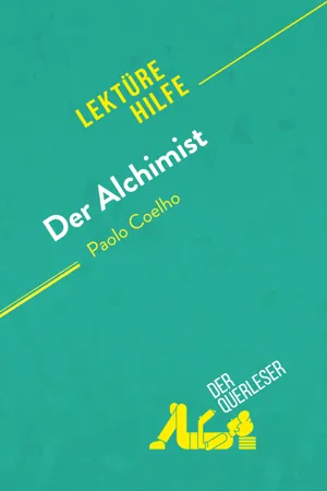 Der Alchimist von Paulo Coelho (Lektürehilfe)