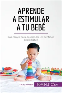 Aprende a estimular a tu bebé_cover
