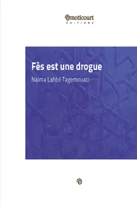 Fès est une drogue_cover