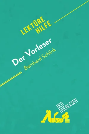 Der Vorleser von Bernhard Schlink (Lektürehilfe)