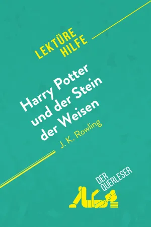 Harry Potter und der Stein der Weisen von J K. Rowling (Lektürehilfe)