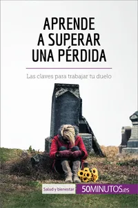 Aprende a superar una pérdida_cover