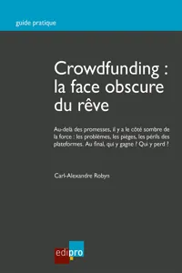 Crowdfunding : la face obscure du rêve_cover