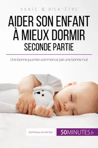 Aider son enfant à mieux dormir - Seconde partie_cover