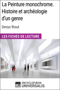 La Peinture monochrome. Histoire et archéologie d'un genre de Denys Riout_cover