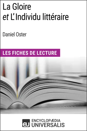 La Gloire et L'Individu littéraire de Daniel Oster