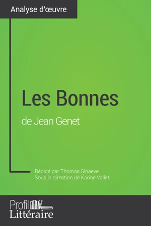 Les Bonnes de Jean Genet (Analyse approfondie)