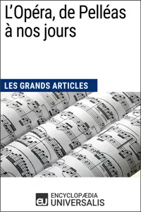 L'Opéra, de Pelléas à nos jours_cover