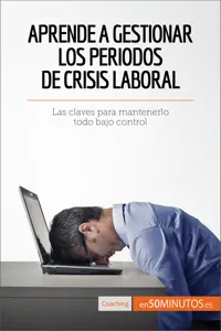 Aprende a gestionar los periodos de crisis laboral_cover