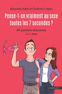 Pense-t-on vraiment au sexe toutes les 7 secondes ?_cover