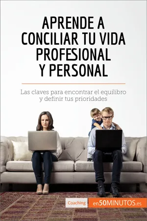 Aprende a conciliar tu vida profesional y personal