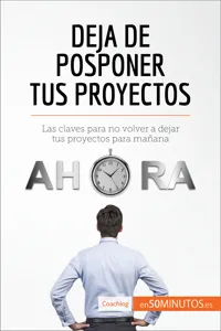 Deja de posponer tus proyectos_cover