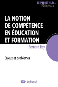 La notion de compétence en éducation et formation_cover