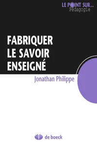 Fabriquer le savoir enseigné_cover