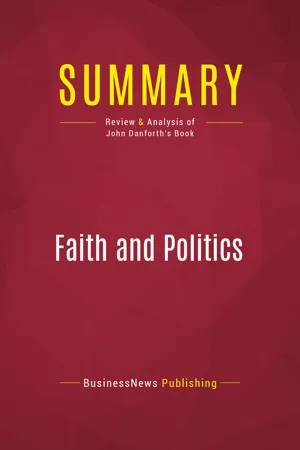 Summary: Faith and Politics