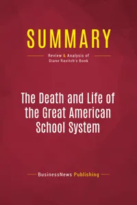 Summary: The Death and Life of the Great American School System_cover