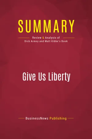 Summary: Give Us Liberty