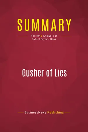 Summary: Gusher of Lies