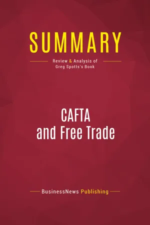 Summary: CAFTA and Free Trade