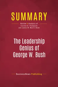 Summary: The Leadership Genius of George W. Bush_cover