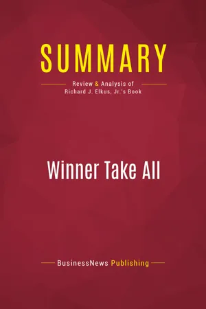 Summary: Winner Take All