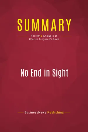 Summary: No End in Sight