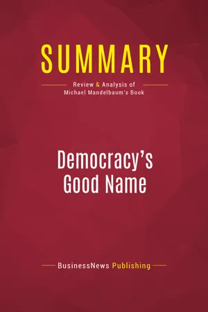 Summary: Democracy's Good Name