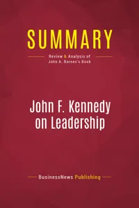 Summary: John F. Kennedy on Leadership_cover