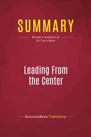 Summary: Leading From the Center