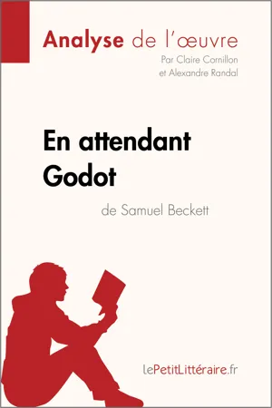 En attendant Godot de Samuel Beckett (Analyse de l'oeuvre)